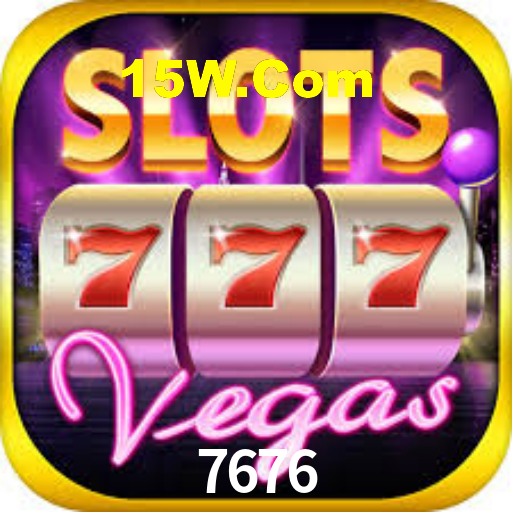 7676,7676 Bet