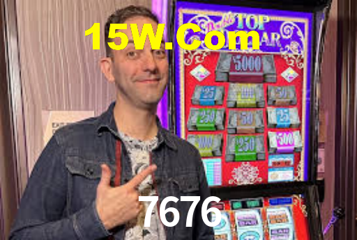 7676,7676 Bet